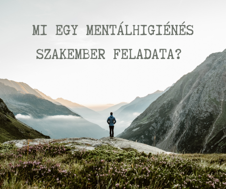 Mi egy mentálhigiénés szakember feladata?
